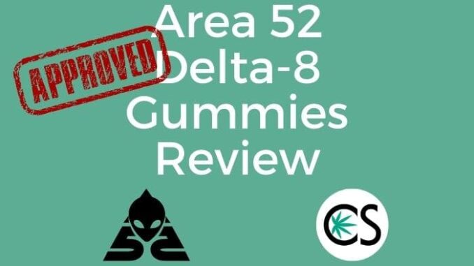 Area 52 Delta 8 Gummies Review and Savings: Great Results