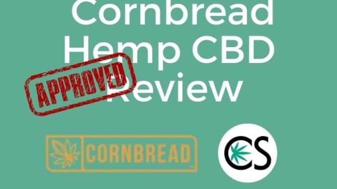 Cornbread Hemp CBD Review - CBD School