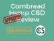 Cornbread Hemp CBD Review - CBD School